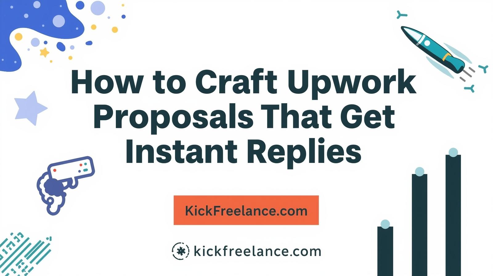 How to Craft Upwork Proposals That Get Instant Replies